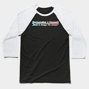 Sproongles x DozzeD MIATA Special Edition Merch Baseball T-Shirt